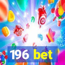 196 bet